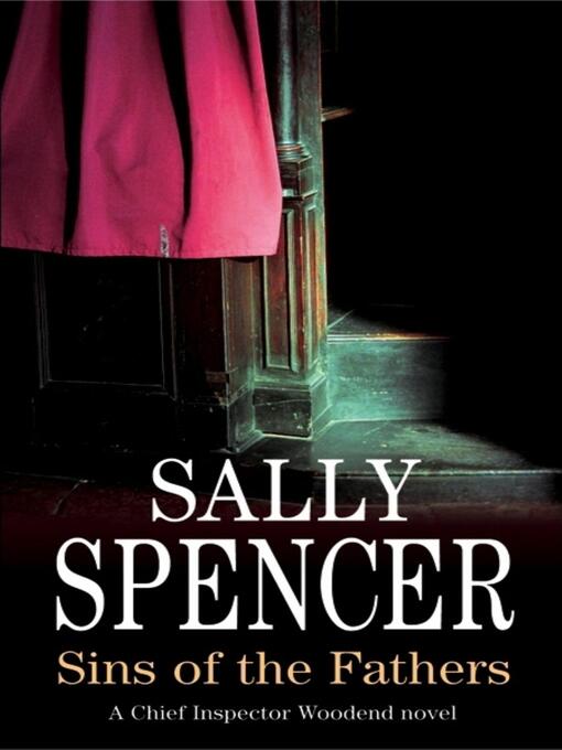 Title details for Sins of the Fathers by Sally Spencer - Available